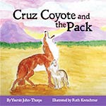 Cruz Coyote and the Pack